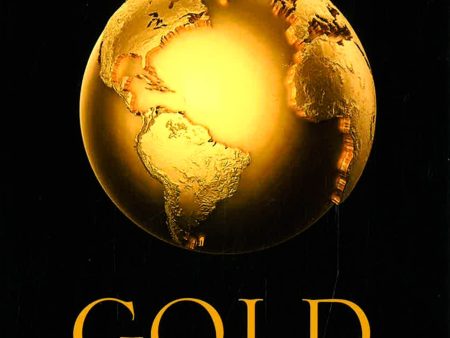 Gold: The Race For The World S Most Seductive Metal. Fashion