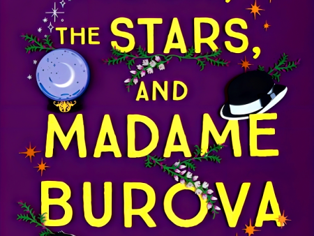 The Moon, The Stars, And Madame Burova Discount