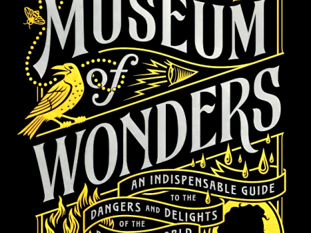 Miss Peregrine s Museum of Wonders: An Indispensable Guide to the Dangers and Delights of the Peculiar World for the Instruction of New Arrivals For Sale