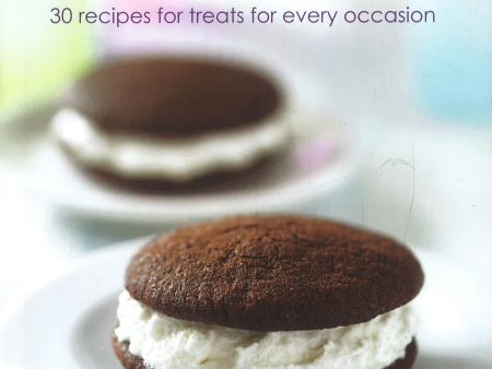 Whoopie Pies: 30 Recipes for Treats for Every Occasion For Discount