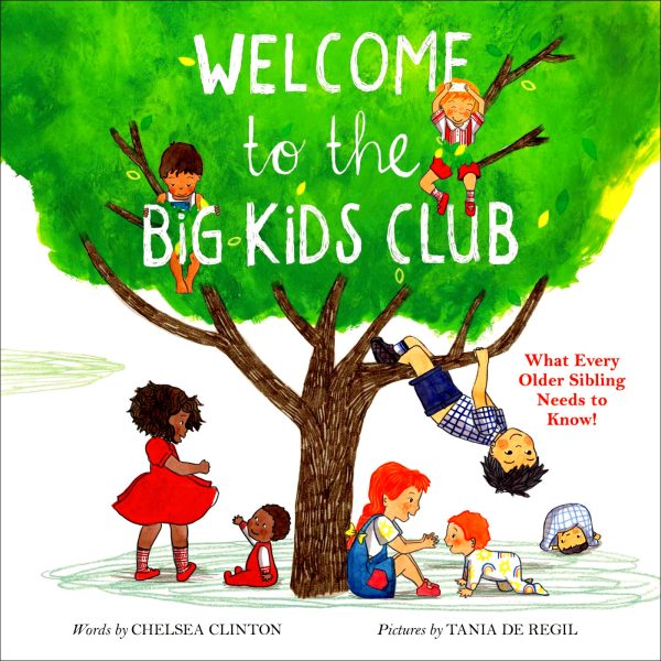 Welcome to the Big Kids Club: What Every Older Sibling Needs to Know! Online Sale