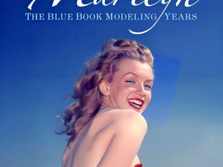 Before Marilyn: The Blue Book Modeling Years Hot on Sale