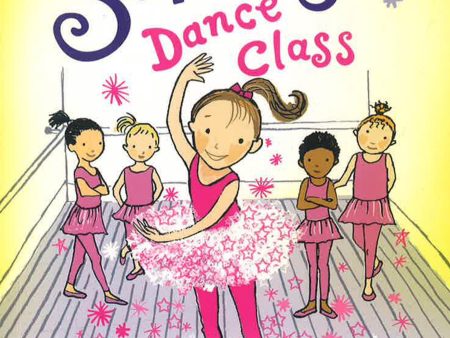 Early Reader: Sophie S Dance Class Online Sale