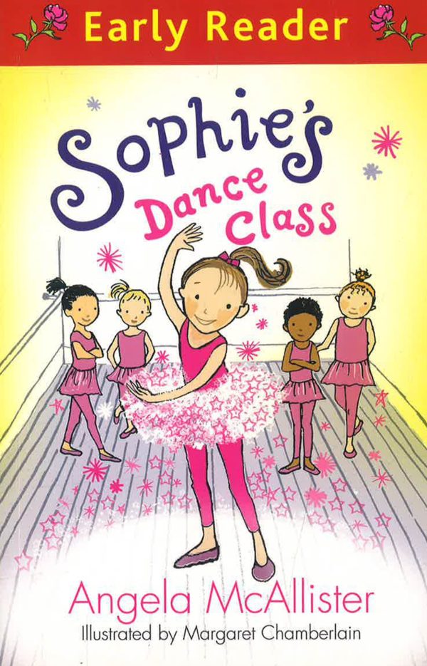 Early Reader: Sophie S Dance Class Online Sale