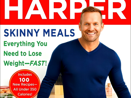 Skinny Meals: Everything You Need to Lose Weight-Fast!: A Cookbook Online Hot Sale