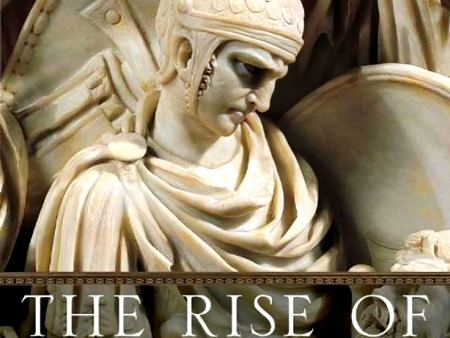 The Rise Of Rome: The Making Of The World S Greatest Empire. For Sale