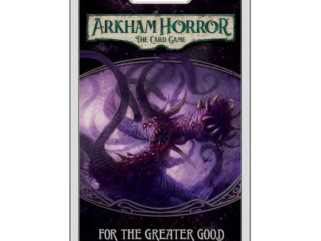 Arkham Horror: The Card Game - For the Greater Good (Circle Undone #3) Online